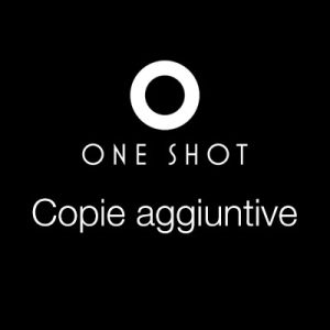 Copie aggiuntive OneShot